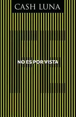 No Es Por Vista: Solo La Fe Abre Tus Ojos (Spanish Edition) - Paperback - GOOD • $7.12