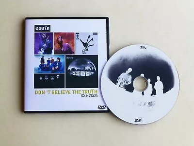 OASIS - Don't Believe The Truth Tour 2005 LIVE • £5