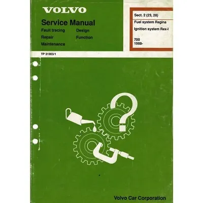 Volvo 700 Fuel & Ignition System Regina RexI Service Manual TP31903/1 91 Reprint • $44.20
