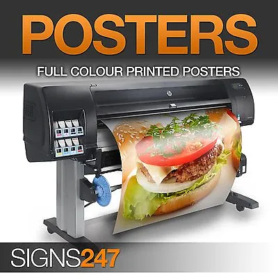 A1 A2 A3 A4 Poster Printing - Full Colour LAMINATED WATERPROOF POSTERS • £1.49