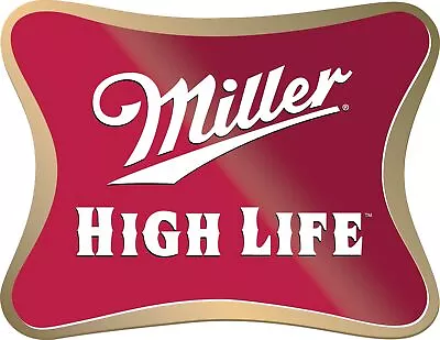 Miller High Life Beer Vinyl Decal / Sticker 10 Sizes!! Tracking! FREE SHIPPING! • $59.99