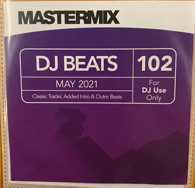 Mastermix DJ Beats 102 - May 2021 - Classic Tracks & Added Intro/Outro Beats CD. • £3.95