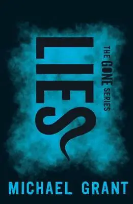 Lies (The Gone Series) Grant Michael New • £5.50