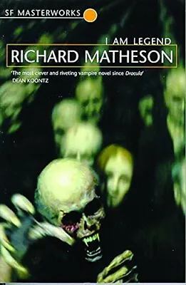 I Am Legend (S.F. MASTERWORKS) By Matheson Richard Paperback Book The Cheap • £3.66