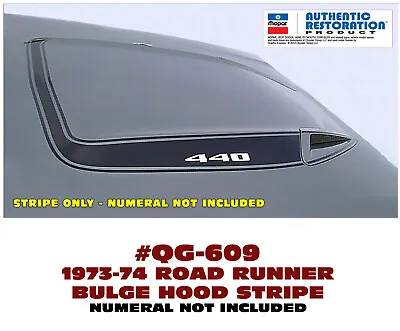 $52 • Buy QG-609 1973 1974 PLYMOUTH ROAD RUNNER - HOOD BULGE STRIPE KIT - No Numerals