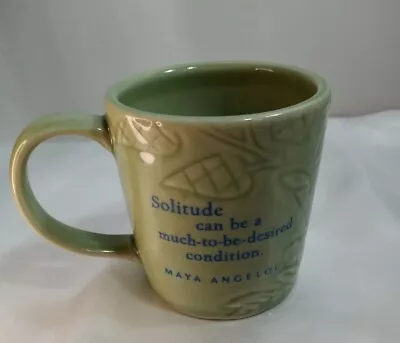 Solitude Can Be A Much-to-be-Desired Condition - Maya Angelou {Ceramic} MUG_CUP • $15.99