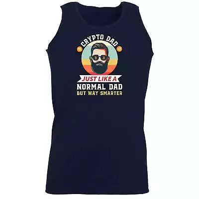 Bitcoin Crypto Just Like A Normal Dad - Funny Singlet Vest Unisex Tank Top • $19.95