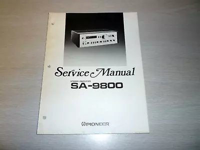 ORIGINAL Pioneer SA-9800 - 69 PAGE Service Manual W/ Schematics - NOT A COPY -EX • $84.95