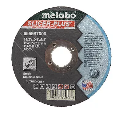 Metabo 655997000 4-1/2  X .045  X 7/8  - A60TX Type 1 Slicer Plus • $14.99