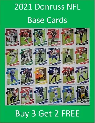 $2.32 • Buy 2021 Panini Donruss NFL Cards (#1-250) Buy 3 Get 2 FREE Mahomes Brady Patriots