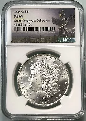 1884-O $1 Morgan Dollar Uncirculated NGC MS64 Great Northwest Collection Label • $94.75