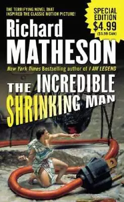 The Incredible Shrinking Man - Mass Market Paperback By Matheson Richard - GOOD • $14.27