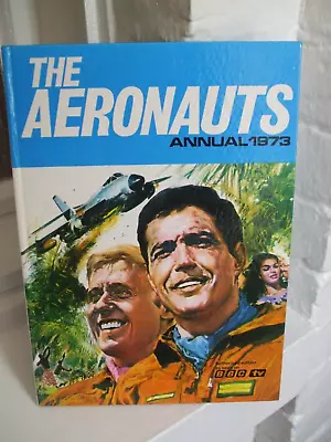 THE AERONAUTS ANNUAL 1973 French Air Force.Good Condition • £4