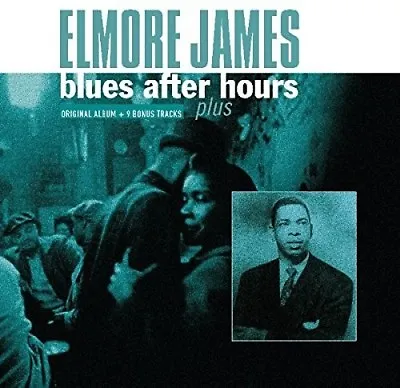 Elmore James - Blues After Hours Plus + 9 Bonus Tracks [New Vinyl LP] Bonus Trac • $20.44
