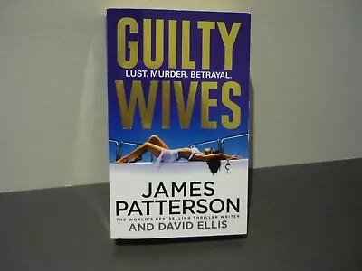 James Patterson Thriller - Guilty Wives - Buy In Bulk & Cut Postage Costs • $8