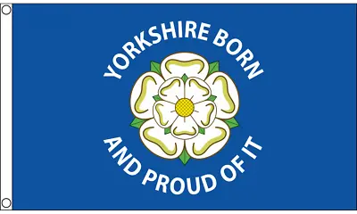 5ft X 3ft Yorkshire Rose Born And Proud Of It County Yorks Polyester Banner Flag • £7.95