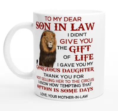 £8.99 • Buy To My Dear Son In Law , Mother In Law, Mug Cup, Birthday Mug