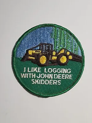 NOS  I LIKE LOGGING WITH JOHN DEERE SKIDDERS  Hat Jacket Patch  • $23.85