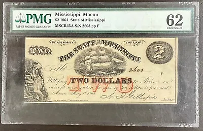 $2 1864 State Of Mississippi Macon MS PMG 62 UNC MSCR43A Civil War Note • $175