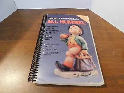 The No. 1 Price Guide To M.I. Hummel 4th Edition Robert L Miller- NICE REFERENCE • $9.23