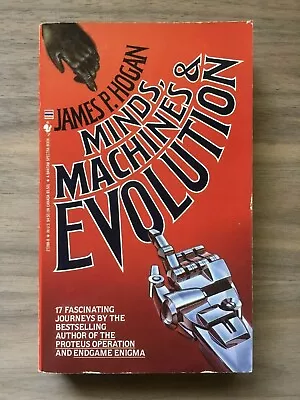 Minds Machines & Evolution By Hogan James P. - Bantam First Printing Paperback • $8.99