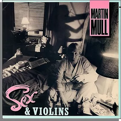 Martin Mull - Sex & Violins - New 1978 Comedy Music LP Record! • $9.99