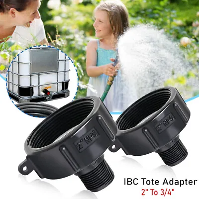 2X 275 330 Gallon IBC Tote Adapter 2  NPS Fine Thread To 3/4  Male Thread Garden • $11.99