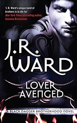Lover Avenged (Black Dagger Brotherhood Series)-J. R. Ward-Paperback-0749941731- • £3.99