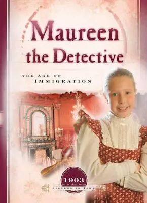 Maureen The Detective: The Age Of Immigration By Jones Veda Boyd • $5.07