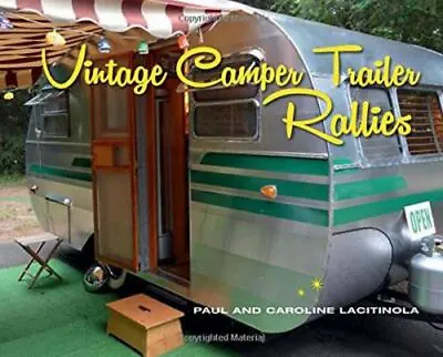 Vintage Camper Trailer Rallies • $8.02