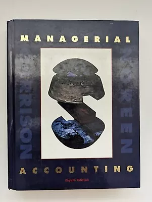 The Irwin Series In Undergraduate Accounting: Managerial Accounting By Eric... • $21