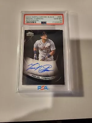 Miguel Cabrera Auto 2022 Topps Chrome Black PSA 10 Gem Mint Autograph HOF Tigers • $249.99