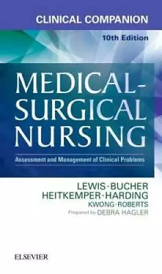 Clinical Companion To Medical-Surgical Nursing: Assessment And Management - GOOD • $4.30