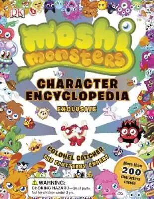 Moshi Monsters: Character Encyclopedia - Hardcover By Cleverley Steve - GOOD • $7.47