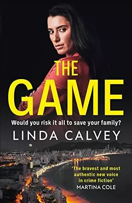 The Game: 'The Most Authentic New Voice In Crime Fiction' Martina Cole (The Ruby • £4.94
