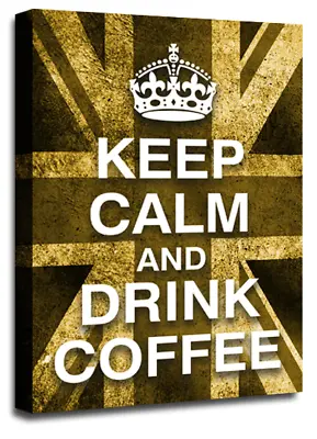 Keep Calm Art Print Cream Drink Coffee Quote Framed Canvas Wall Picture Large • £29.99