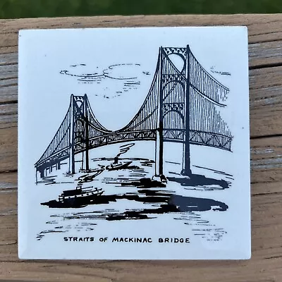 Vintage Mid Century Souvenir Ceramic Tile Straits Of Mackinac Michigan Bridge • $9.99