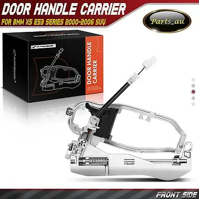 Front Right Driver Side RH Door Handle Carrier For BMW X5 E53 Series 2000-2006 • $28.99