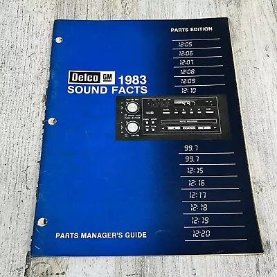 1983 GM Delco  Sound Facts  Parts Manager's Guide Catalog  • $9.99