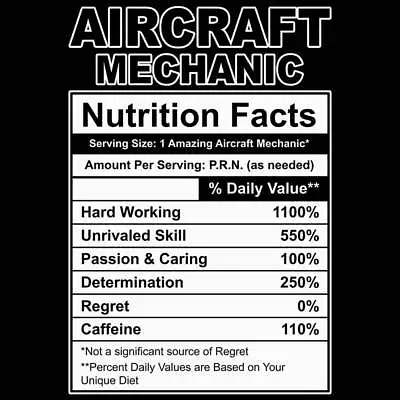 Aircraft Mechanic Nutrition Facts - Mens Funny Novelty T-Shirt T Shirt Tshirts • $23.75