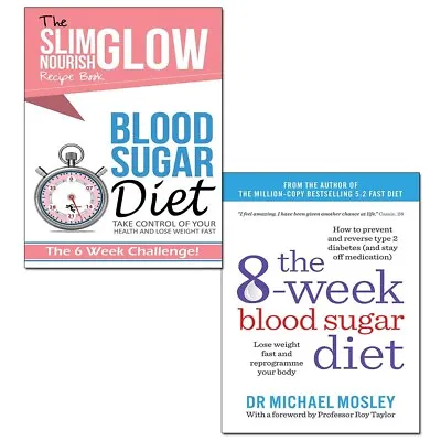 The 8-Week Blood Sugar Diet & Blood Sugar Diet 2 Books Collection Set New • £12.29