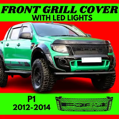 Front Cover Grill With LED For Ford Ranger PX1 (12-14) Mesh Bumper Wildtrak XLS • $269