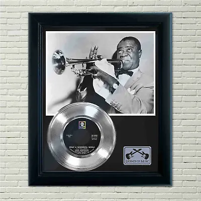 Louis Armstrong  What A Wonderful World  Silver Framed Record Display • £126.46