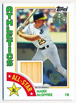 2019 Topps Mark McGwire '84 All-Star Relics 150th Anniversary Bat #ASR-MM /150 • $21.95