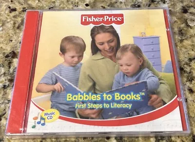 Fisher-Price Music CD - Babbles To Books FIRST STEPS TO LITERACY CD. NEW SEALED • $13.99