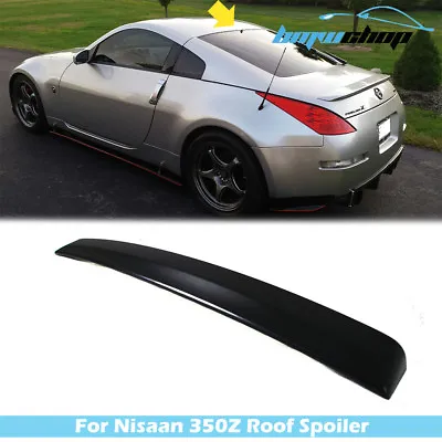 Unpainted Fit For Nissan 350Z Z33 Fairlady Z 2D Coupe Rear Roof Spoiler 03~08 • $184.80