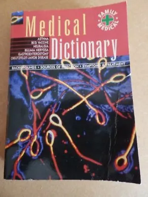 Medical Dictionary (Family Medical)Anon • £3.31