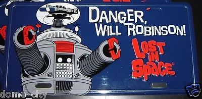 Lost In Space - B9 Robot License Plate Car Tag - B-9 • $12.95