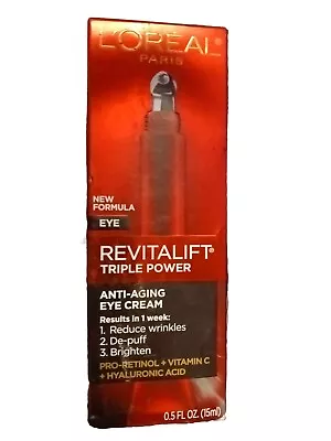 L'oreal Paris Revitalift Triple Power Anti-Aging Eye Cream-0.5 Fl Oz (Q8) • $11.99