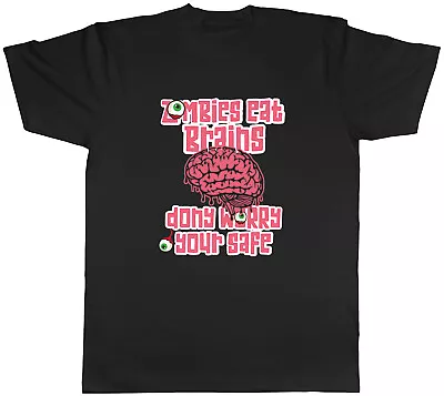 Funny Zombies Eat Brains Mens T-Shirt Your Safe Halloween Unisex Tee Gift • £8.99